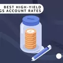 Maximizing Your Savings: A Comprehensive Guide to High-Yield Accounts