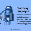 Understanding the Nuances of Statutory Employees: Classification, Tax Implications, and Benefits