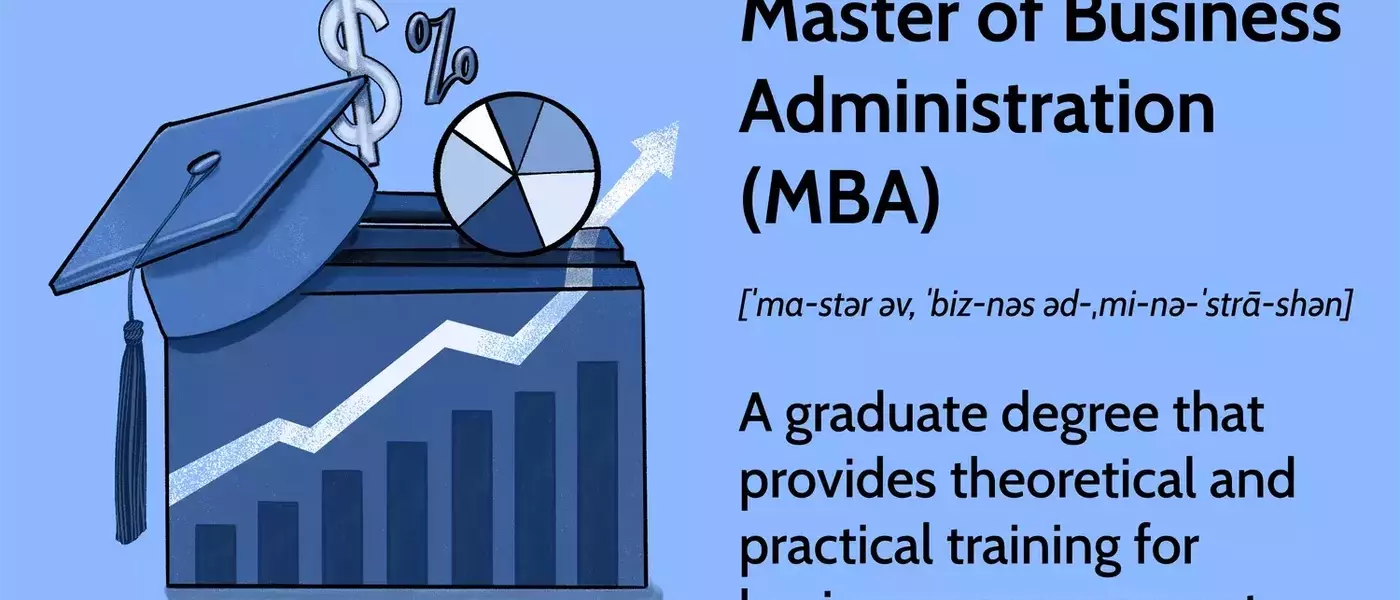 The Master's in Business Administration (MBA): A Comprehensive Overview